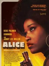 Jaquette du film Alice : De l'esclavage à la liberté