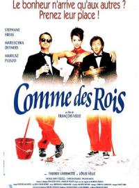 Comme des rois.