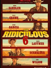 The Ridiculous 6