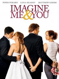 Imagine Me and You