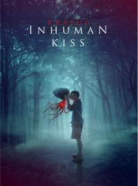Jaquette du film Inhuman Kiss