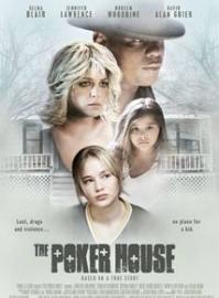 The Poker House