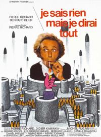 Je sais rien, mais je dirai tout