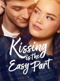 Kissing Is the Easy Part