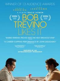 Bob Trevino Likes It