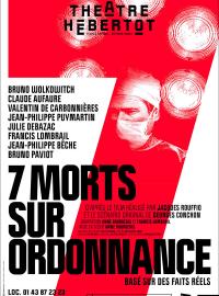 Sept morts sur ordonnance