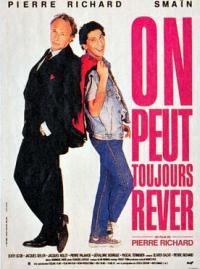 On peut toujours rêver