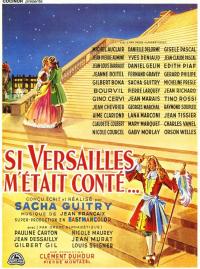 Si Versailles m'était conté…