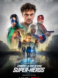 Comment je suis devenu super-héros