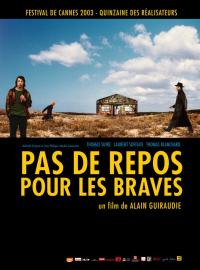 Pas de repos pour les braves