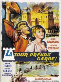 La Tour, Prends Garde!