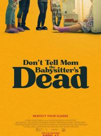 Don't Tell Mom the Babysitter's Dead