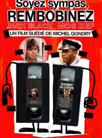 Soyez sympas, rembobinez