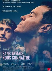Jaquette du film Sans jamais nous connaître