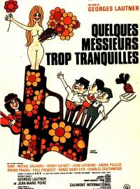 Quelques messieurs trop tranquilles